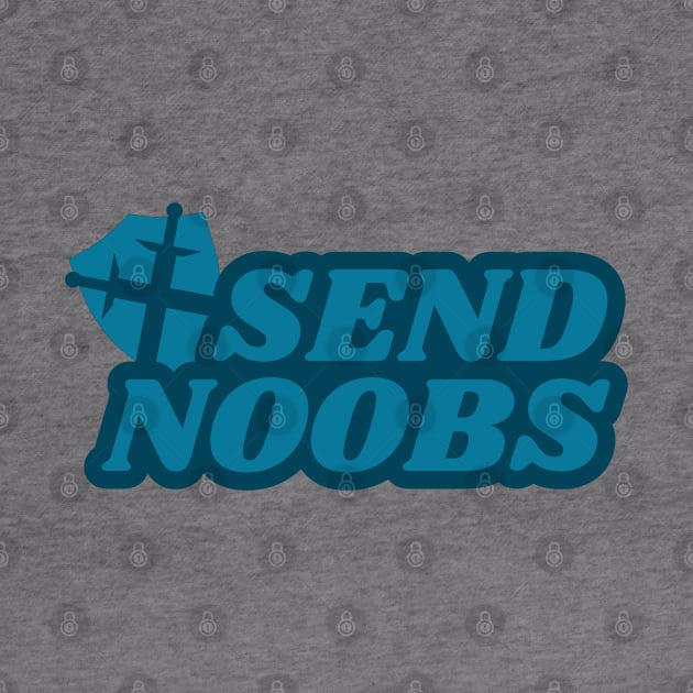Send Noobs - funny gamer pun by F-for-Fab